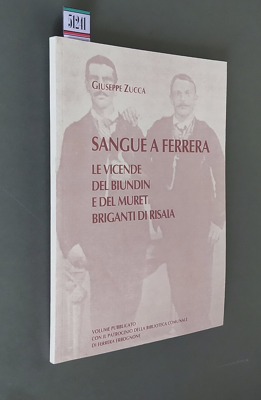 SANGUE A FERRERA - Le vicende del BIUNDIN e del …