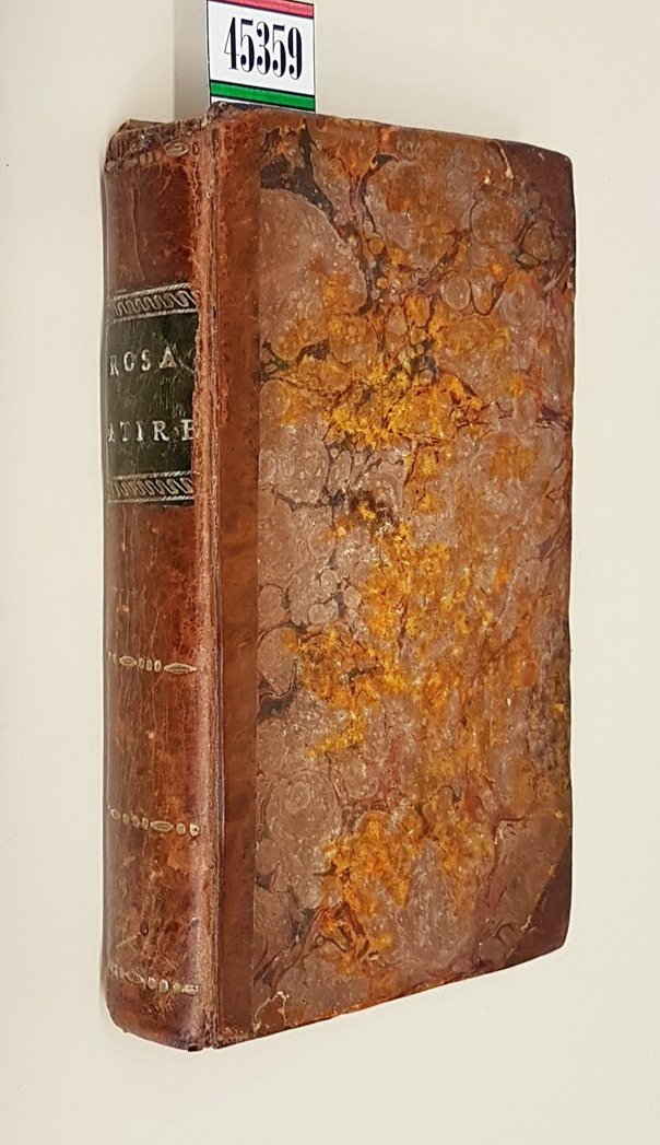 SATIRE DI SALVATOR ROSA con le note ed alcune notizie …