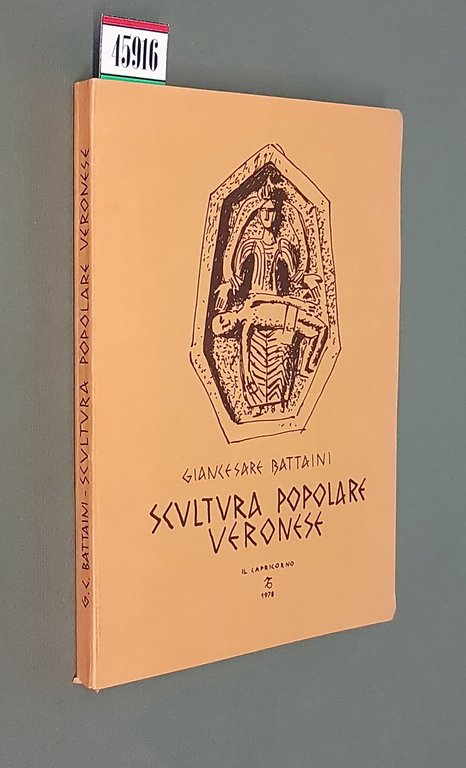 SCULTURA POPOLARE VERONESE - Serie Ex Libris dedicati alla scultura popolare dei tredici comuni veronesi dei Monti Lessin