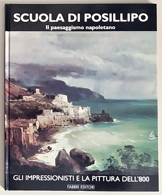 SCUOLA DI POSILLIPO - Il paesaggismo napoletano