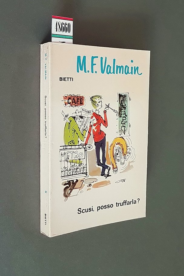 SCUSI, POSSO TRUFFARLA?