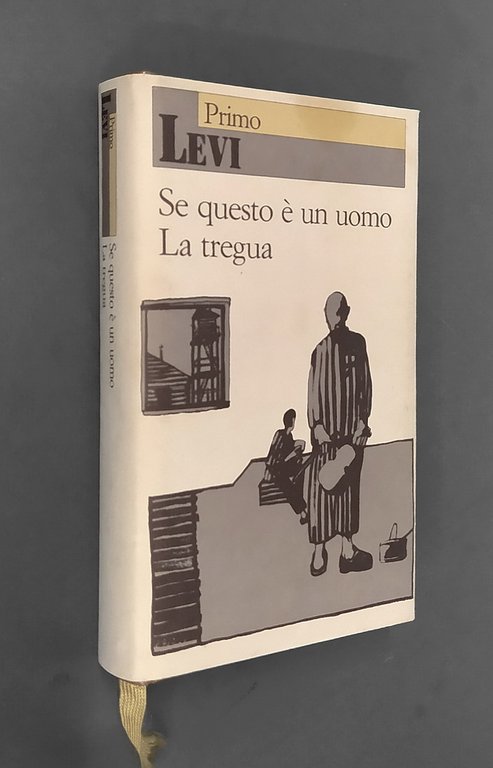 SE QUESTO E' UN UOMO - LA TREGUA