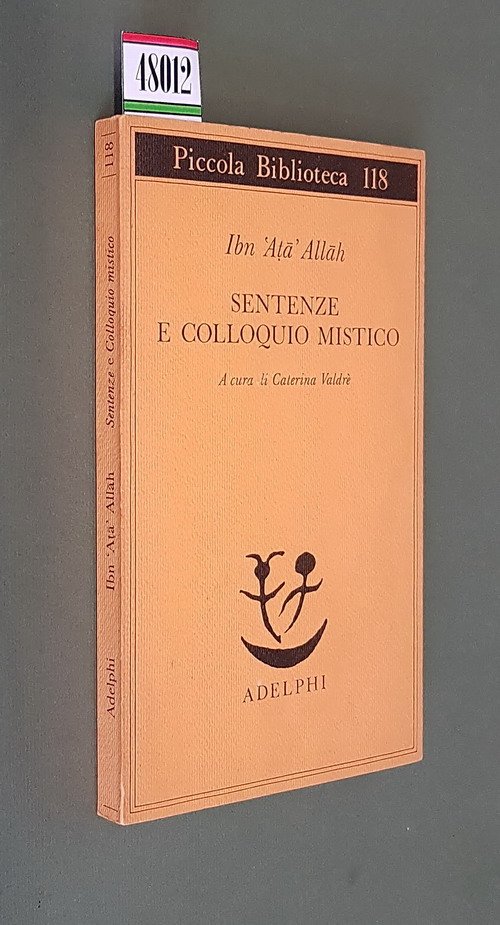 SENTENZE E COLLOQUIO MISTICO a cura di Caterina Valdre'