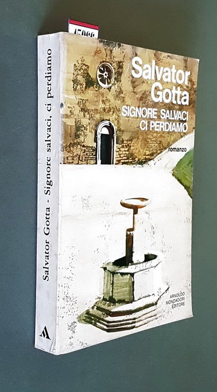SIGNORE SALVACI CI PERDIAMO