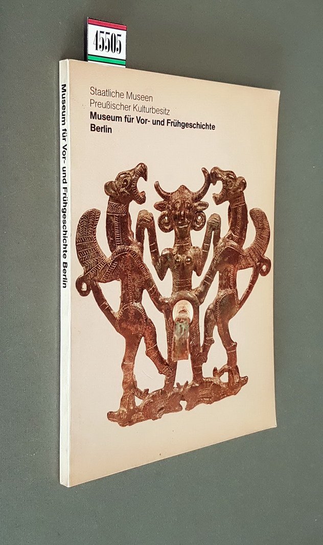 Staatlhe Museen Preussischer Kulturbesitz MUSEUM FÃR VOR- UND FRÃHGESCHICHTE BERLIN …