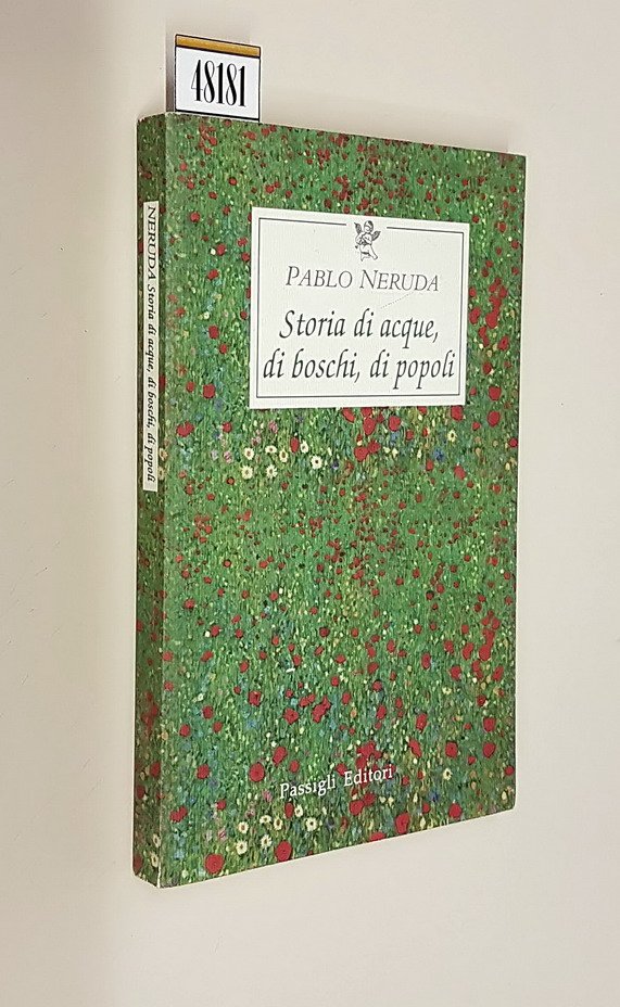 STORIA DI ACQUE, DI BOSCHI, DI POPOLI