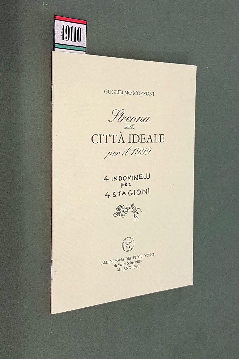 STRENNA della CITTA' IDEALE per il 1999 - 4 indovinelli …