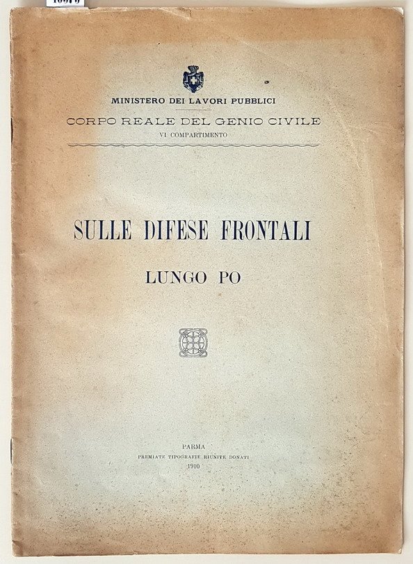 SULLE DIFESE FRONTALI LUNGO IL PO