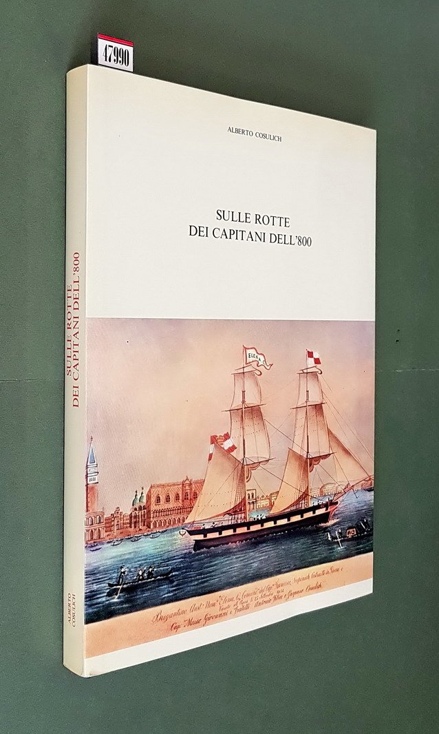 SULLE ROTTE DEI CAPITANI DELL'800