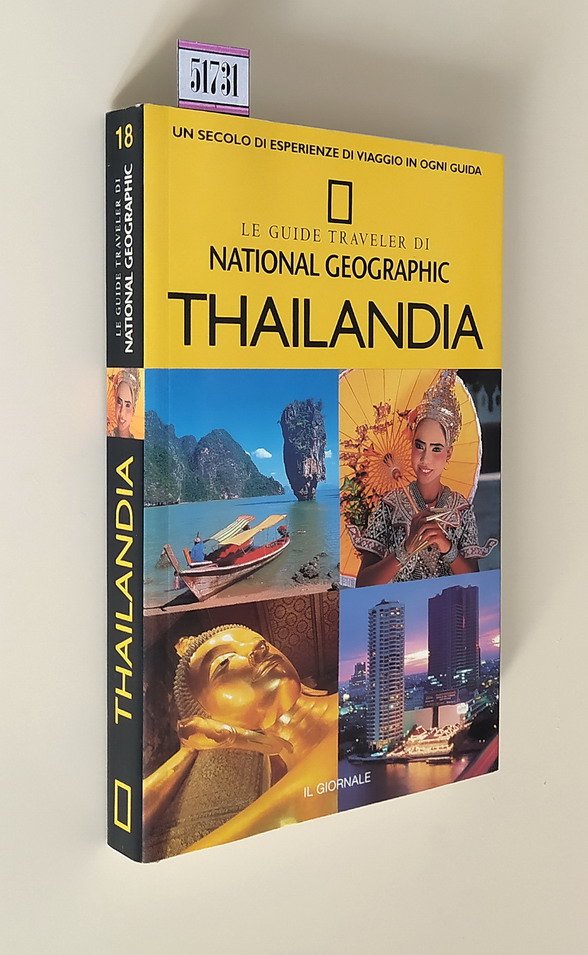 THAILANDIA - Le Guide Traveler di NATIONAL GEOGRAPHIC