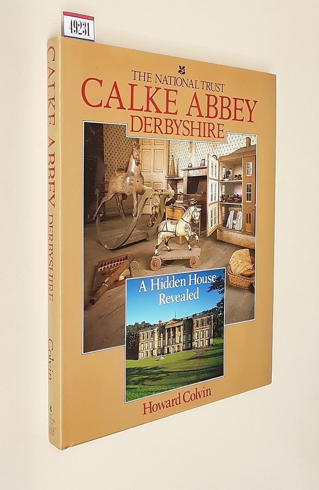 The National Trust - CALKE ABBEY DERBYSHIRE - A Hidden …