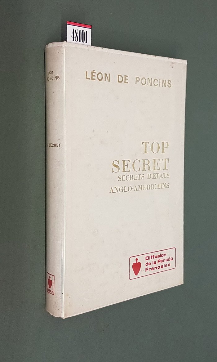 TOP SECRET - Secrets d'Etats anglo-americains