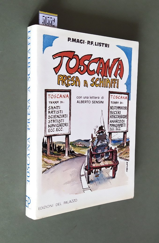 TOSCANA PRESA A SCHIAFFI - Come si puo' amare e …