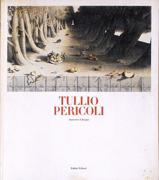 TULLIO PERICOLI - Attraverso il disegno