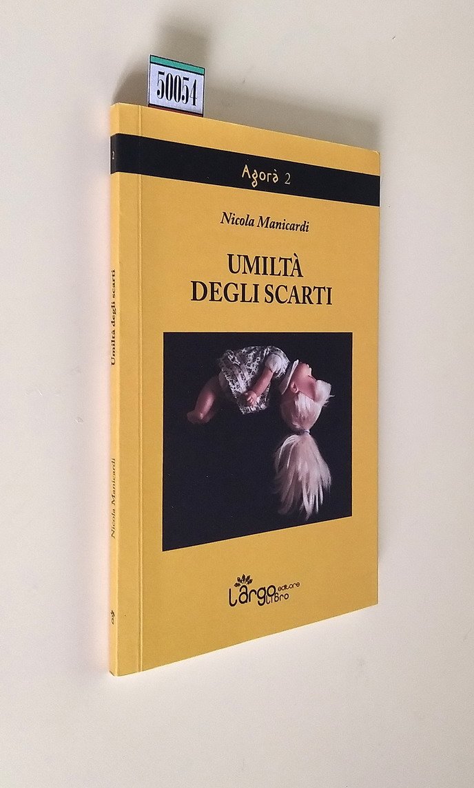 UMILTA' DEGLI SCARTI
