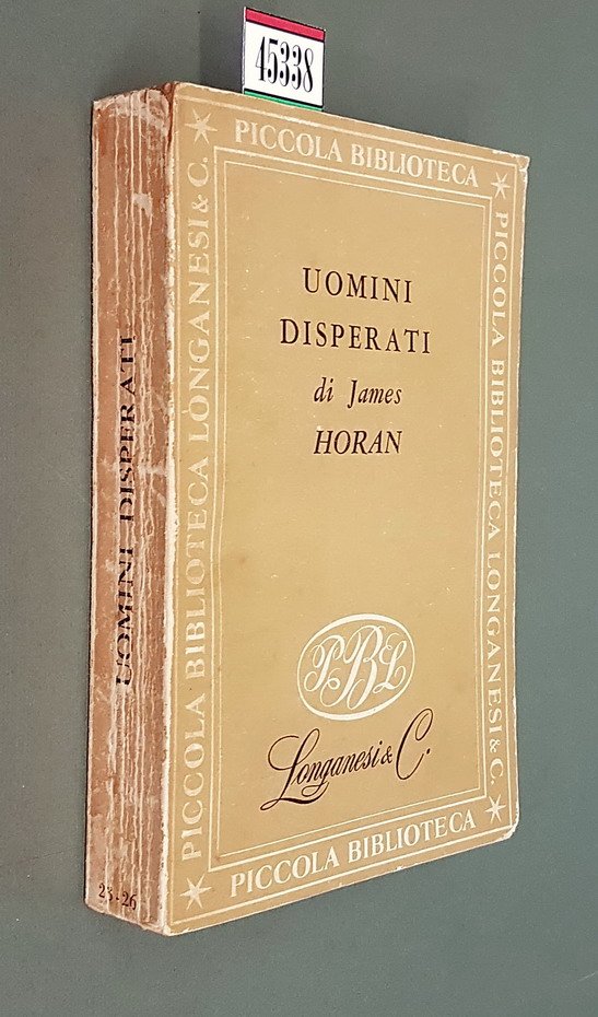 UOMINI DISPERATI (Storia dei primi banditi d'America)