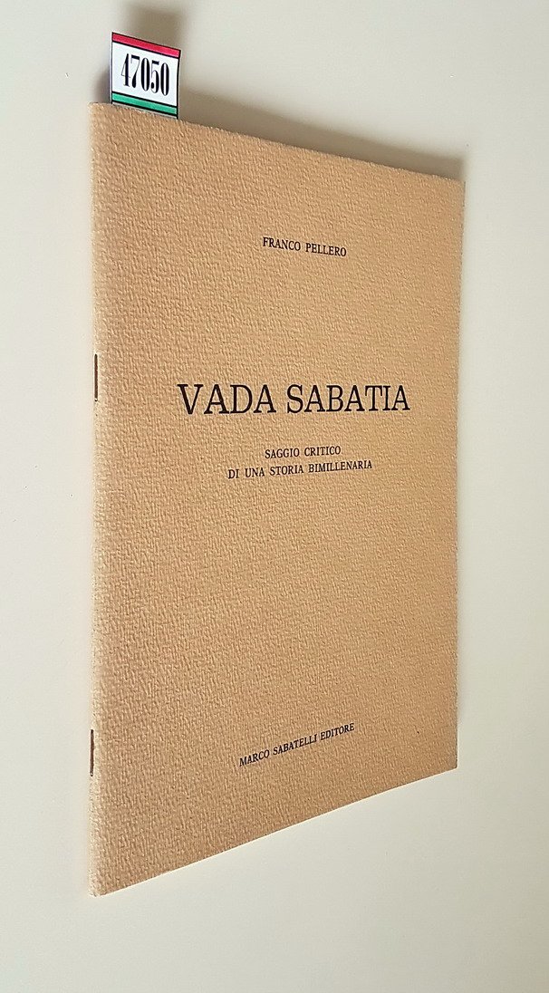 VADA SABATIA - Saggio critico di una storia bimillenaria