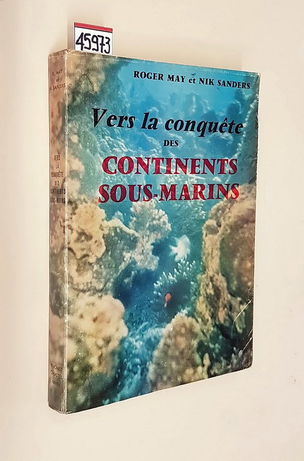 VERS LA CONQUETE DES CONTINENTS SOUS-MARINS