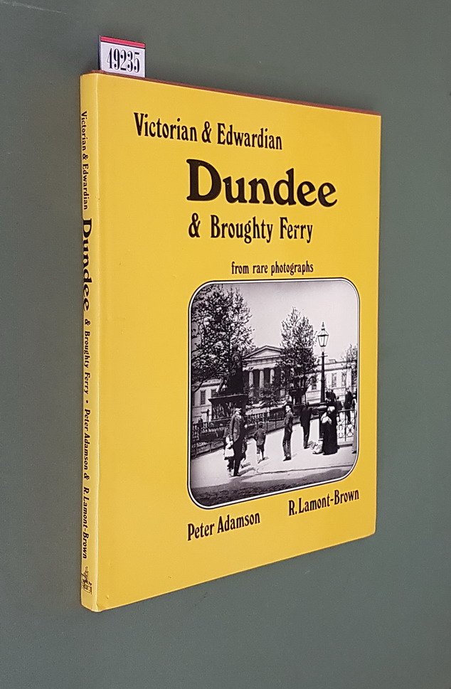 Victorian e Edwardian DUNDEE e BROUGHTY FERRY from rare photographs