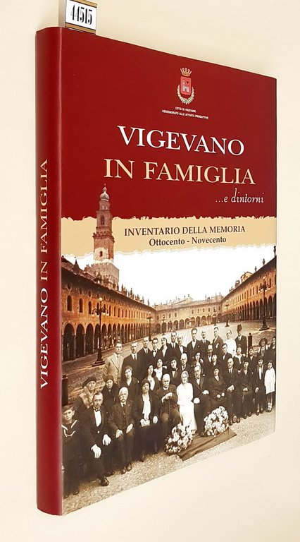 VIGEVANO IN FAMIGLIA . e dintorni - INVENTARIO DELLA MEMORIA …