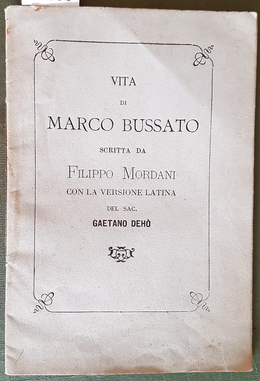 VITA DI MARCO BUSSATO