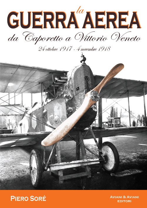 La guerra aerea da Caporetto a Vittorio Veneto. 24 ottobre …