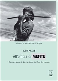 All'ombra di Mefite. Capire e agire a nord a fianco …