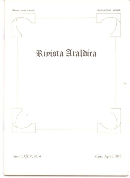 RIVISTA ARALDICA N. 4/1976 ANNO LXXIV