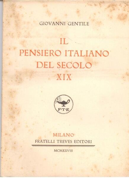 IL PENSIERO ITALIANO DEL SECOLO XIX