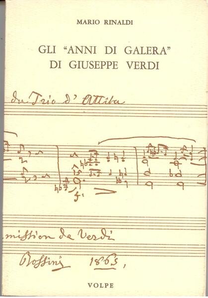 GLI ANNI DI GALERA DI GIUSEPPE VERDI