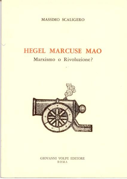 HEGEL MARCUSE MAO