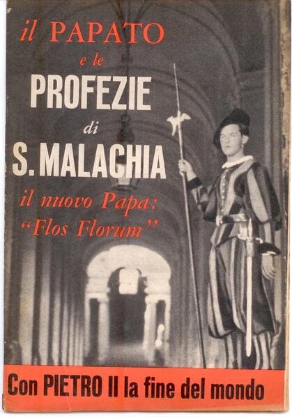 IL PAPATO E LE PROFEZIE DI S.MALACHIA