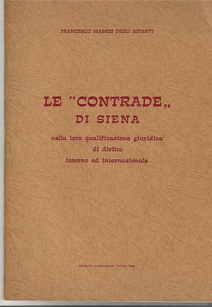 LE CONTRADE DI SIENA NELLA LORO QUALIFICAZIONE GI