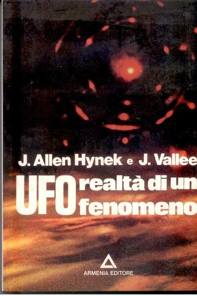 UFO REALTA' DI UN FENOMENO