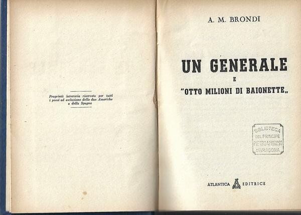 UN GENERALE E OTTO MILIONI DI BAIONETTE