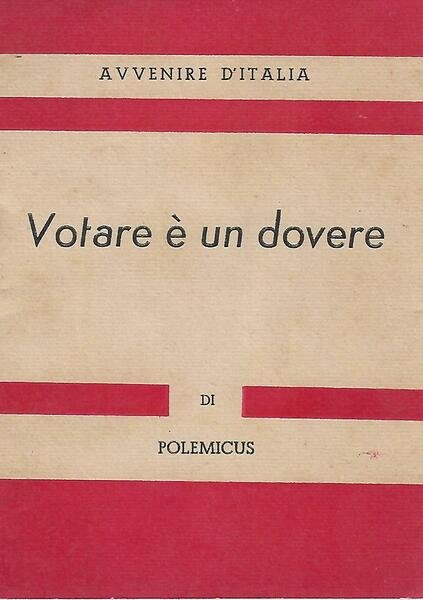 VOTARE E' UN DOVERE