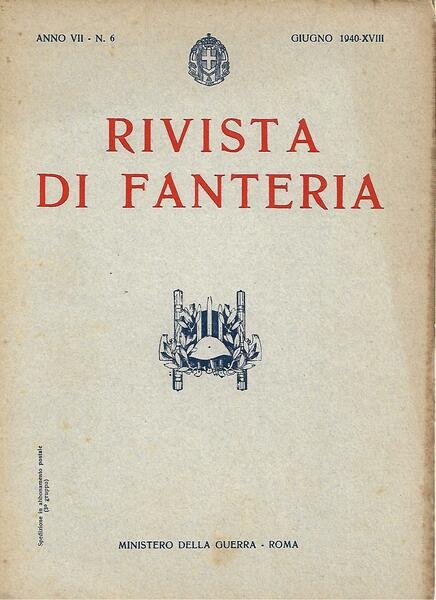 RIVISTA DI FANTERIA - ANNO VII - N. 6 - …