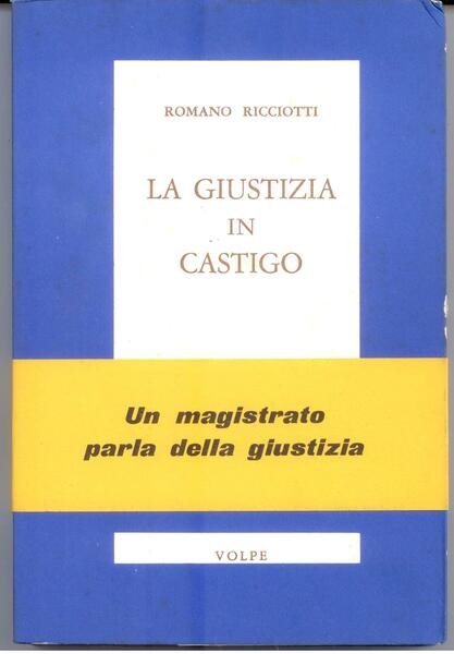 LA GIUSTIZIA IN CASTIGO