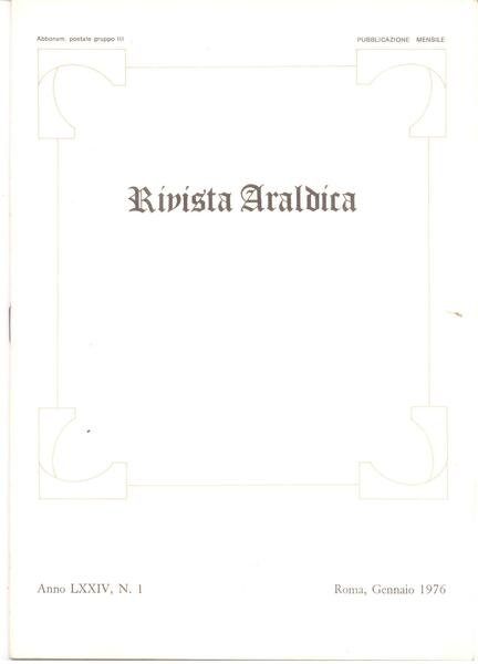 RIVISTA ARALDICA N. 1/1976 ANNO LXXIV