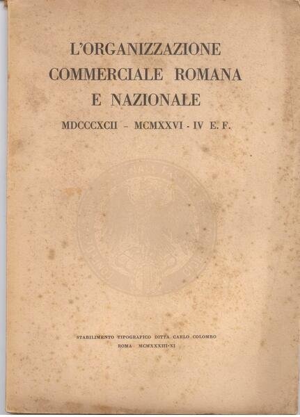 L'ORGANIZZAZIONE COMMERCIALE ROMANA E NAZIONALE