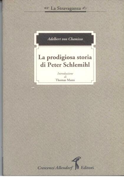 LA PRODIGIOSA STORIA DI PETER SCHLEMIHL