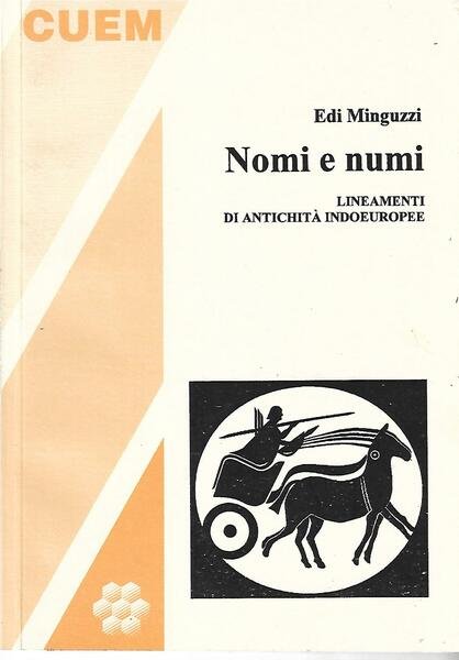 NOMI E NUMI. LINEAMENTI DI ANTICHITA' INDOEUROPEE