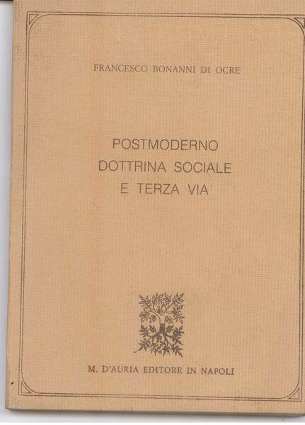 POSTMODERNO DOTTRINA SOCIALE E TERZA VIA