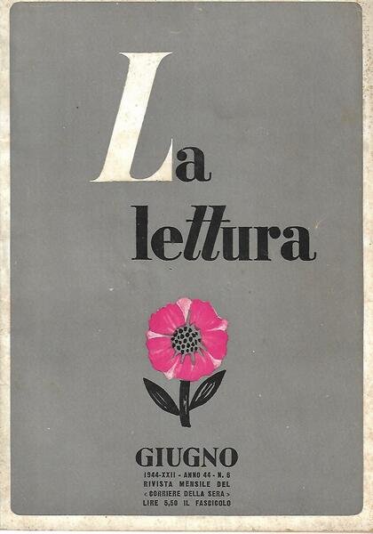 LA LETTURA ANNO 44 N. 6 - GIUGNO 1944