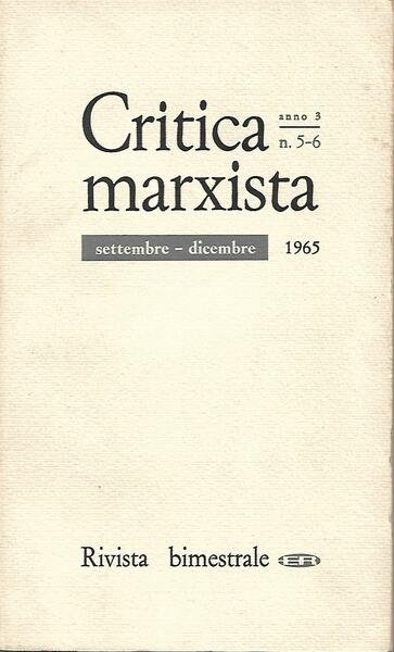 CRITICA MARXISTA ANNO 3 N.5-6 SET/DIC 1965