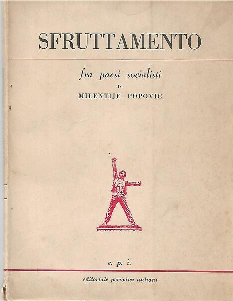 SFRUTTAMENTO FRA PAESI SOCIALISTI