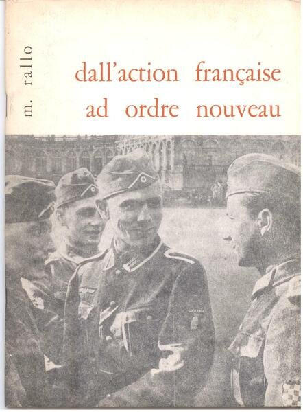 DALL'ACTION FRANCAISE AD ORDRE NOUVEAU