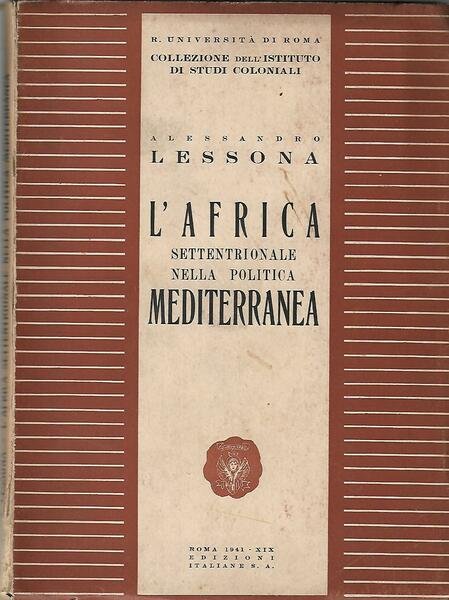 L'AFRICA SETTENTRIONALE NELLA POLITICA MEDITERRAN