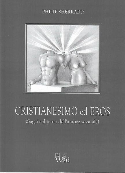 CRISTIANESIMO ED EROS