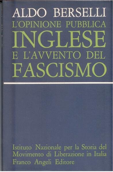 L'OPINIONE PUBBLICA INGLESE E L'AVVENTO DEL FASCIS